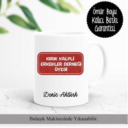 Kişiye Özel Kırık Kalpli Erkekler Derneği Üyesi Hediye İsme Özel Kupa Bardak